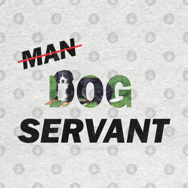 Man Dog Servant - Bernese Mountain Dog oil painting word art by DawnDesignsWordArt